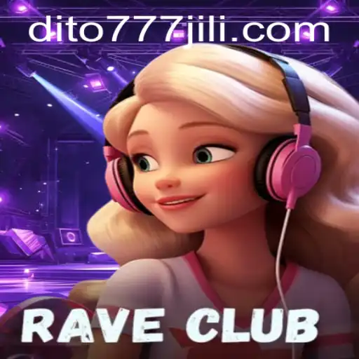 Immerse Yourself in the Thrilling World of RaveClub with DITO777